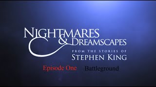 Nightmares & Dreamscapes - Episode One - Battleground - TV Mini Series - 2006 - Fantasy/Horror - HD