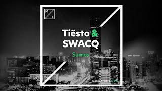 Video thumbnail of "Tiësto & SWACQ - Sumos (Official Audio)"