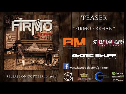 Firmo — Firmo - "Rehab" Official Album Teaser