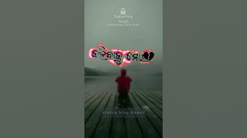 KANDIBU MATE JHURI JHURI😔🥺//odia sad status//WhatsApp status//edit status //status king Akash #like