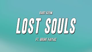 Baby Keem - Lost Souls ft. Brent Faiyaz (Lyrics) Resimi