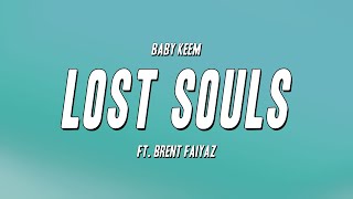 Baby Keem - Lost Souls ft. Brent Faiyaz (Lyrics)