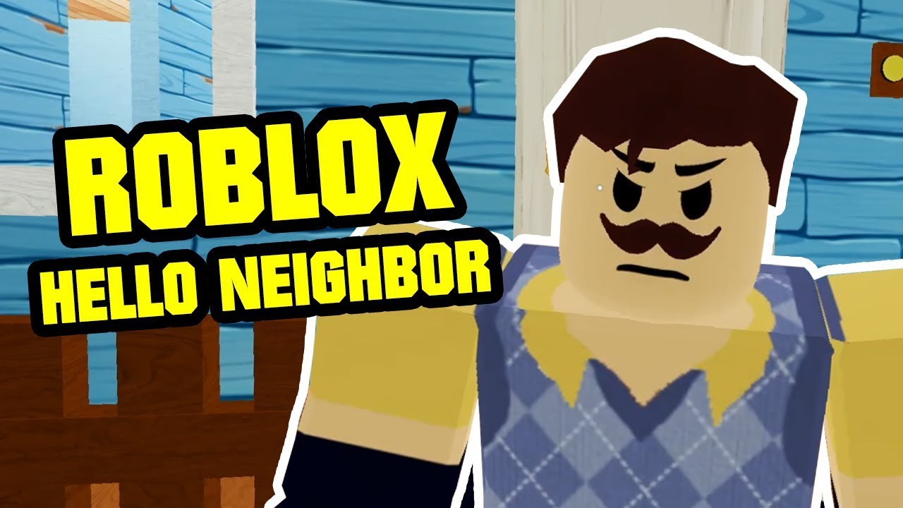 Howdy Neighbour Update Full Game Hello Neighbor Roblox Youtube - video game news roblox hello neighbor