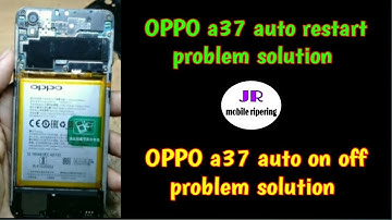 oppo a37 auto restart problem solution | oppo a37 auto on off problem solution @JRmobilerepairing