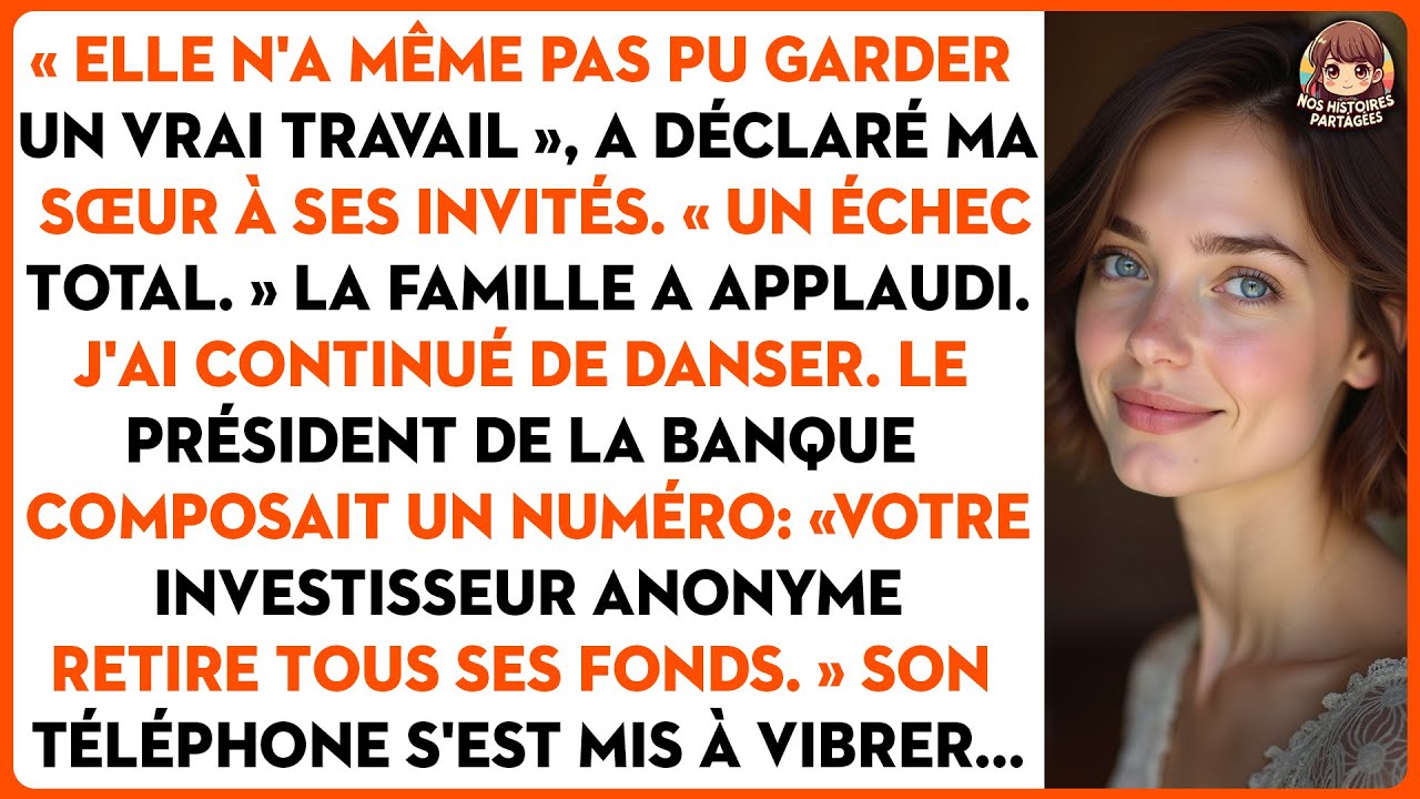 « Elle n'a même pas pu garder un vrai travail », a déclaré ma sœur à ses invités.