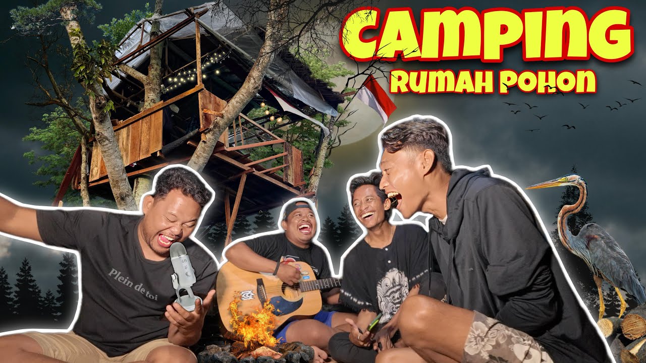 KESERUAN CAMPING DI RUMAH POHON EXBEN & NEMB4K BURUNG MALAM HARI LANGSUNG PANGGANG