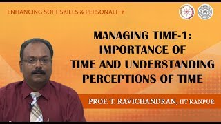 Lecture 06: Managing Time-1: Importance of Time and Understanding Perceptions of Time screenshot 2