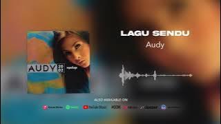 Audy - Lagu Sendu