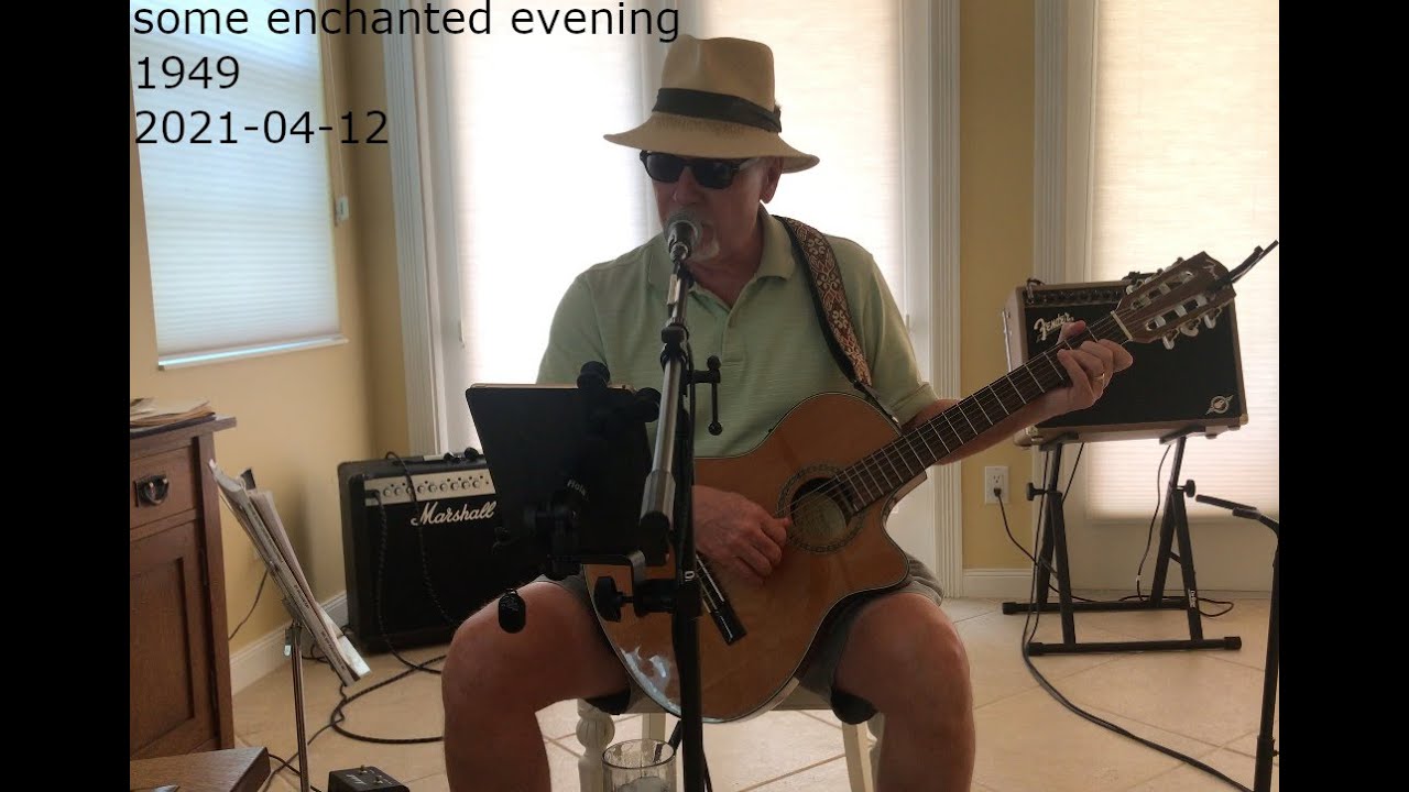 some enchanted evening