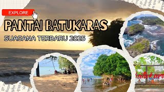 INI DIA WAJAH BARU PANTAI BATUKARAS PANGANDARAN TERKINI 2025 ‼️SURGA TERSEMBUNYI DI JAWA BARAT