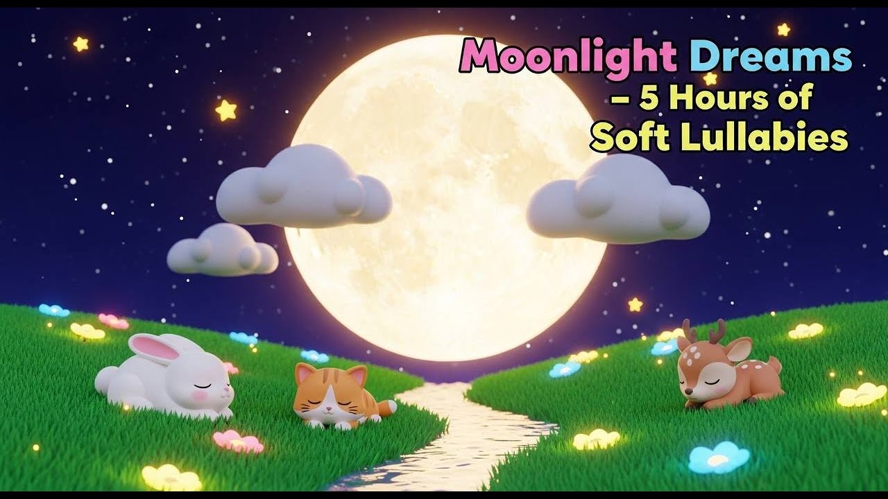🌙 Moonlight Dreams – 5 Hours of Soft Lullabies 🌙