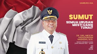 BLAK-BLAKAN NIKSON NABABAN (Bupati Tapanuli Utara, Dua Periode 2014-2024)