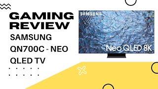 Samsung QN700C - 8K NEO QLED TV - GAMING Review