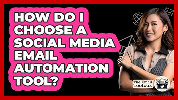How Do I Choose A Social Media Email Automation Tool? - TheEmailToolbox.com