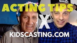 THE COACHMC ACTING ADVICE  X  KIDSCASTING.COM - HOSTED BY WILL ROBERTS