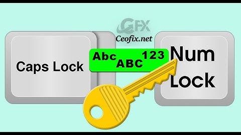How To Sure Caps Lock and Num Lock Is On Or Off