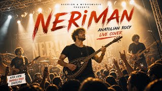 Neriman - Anatolian Rock Cover
