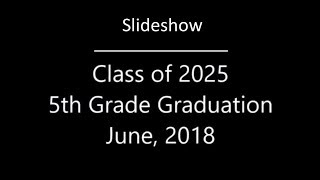 5th grade Slideshow 2018