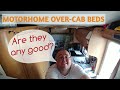 My Thoughts on Over-cab Beds - Full time motorhome / van life