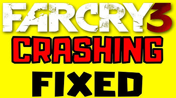 How to FIX FarCry 3 Crashing/Freezing/Not Launching/Black Screen/FPS Issue