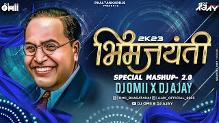 BhimJayanti Special Mashup 2.0 - Dj Omii X Dj Ajay । Bhimjayanti Mashup 132 Dj Song । Bhim Dj Song