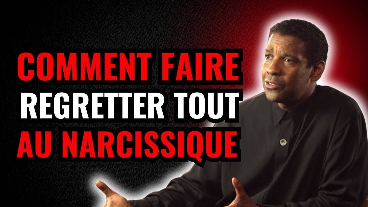 COMMENT RENDRE UN NARCISSIQUE MALHEUREUX (6 CHOSES QU'IL DÉTESTE) | Denzel Washington Motivation