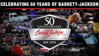 CELEBRATING 50 YEARS OF BARRETT-JACKSON