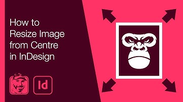 How to Resize Image from Centre in InDesign