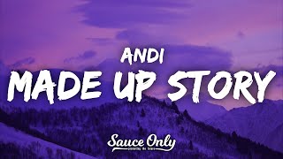 Andi - Made Up Story (Lyrics)