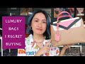 Luxury Bags I Regret Buying | Laureen Uy