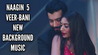 Naagin 5 | Veer-Bani New BGM | Romantic Version