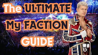 The ULTIMATE My FACTION Guide! WWE 2K24