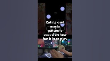 Rating osu! mania patterns (enjoyment edition) #osu #osumania