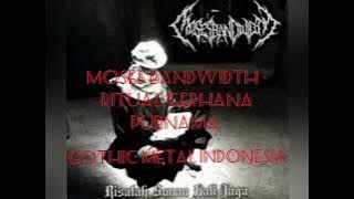 MOSES BANDWIDTH - RITUAL GERHANA PURNAMA (GOTHIC METAL INDONESIA)