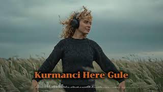 Kurmanci Here Gule Mix