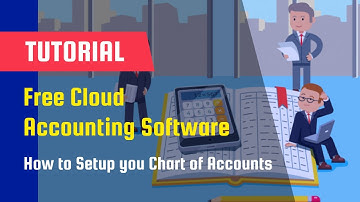 Free Cloud Accounting Software | Episode 2 | Chart of Accounts