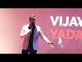 Why I Make People Laugh | Vijay Yadav | TEDxKIET