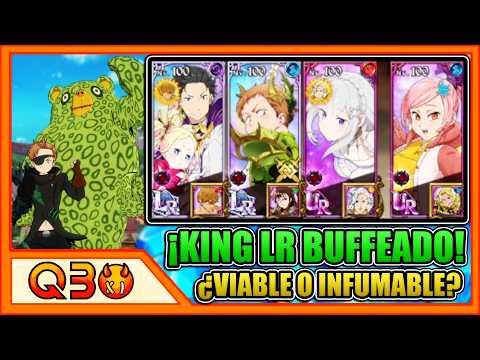 ¿EL 7DS QUE NO APOYA A 7DS? ¡VEAMOS LOS BUFFS AL KING LR! | 7DS: Grand Cross