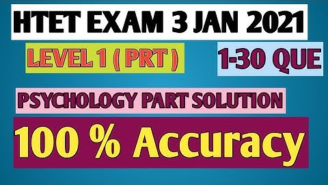 HTET ANSWER KEY 2021 ( 3 JAN 2021) QUESTION 1-30 - PSYCHOLOGY PART 1 ( PRT LEVEL 1 )
