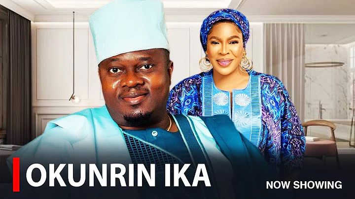 OKUNRIN IKA - A Nigerian Yoruba Movie Drama Starring Muyiwa Ademola | Faithia Balogun