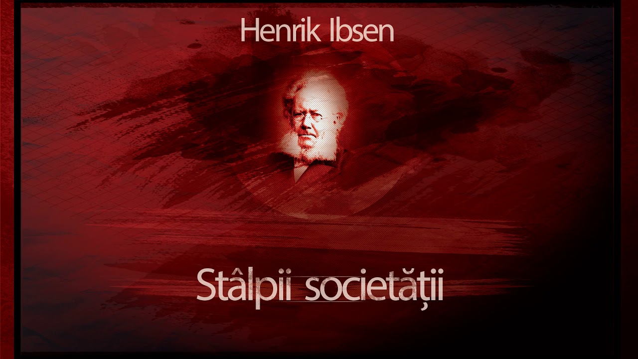 Stalpii societatii (1956) - Henrik Ibsen #teatruaudio #teatruradiofonic #teatruonline #teatru
