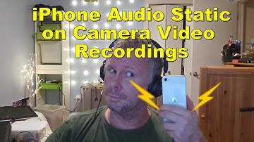Audible Hiss / Static on iPhone Camera Video
