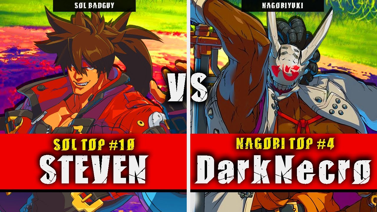 GGST | STEVEN (Sol Badguy) VS DarkNecro (Nagoriyuki) | Guilty Gear Strive High level gameplay