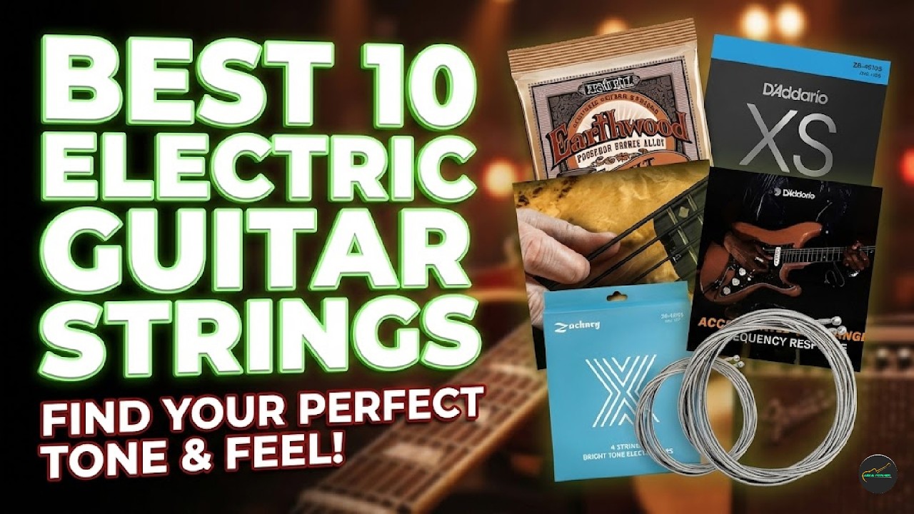 Which 10 Electric Guitar Strings Will Give You The PERFECT Tone in 2026 ...