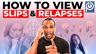 How To 🔍 View Slips and ⚠️ Relapses | Porn Addiction Problems