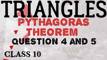 #class10triangles CLASS 10| TRIANGLES| PYTHAGORAS THEOREM| EXERCISE 2.5| QUESTION 4 AND 5