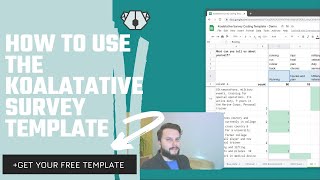 How to use the Koalatative customer survey analysis template