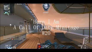 Famous 'Here I Am' | Call Of Duty Minitage #20 Profile