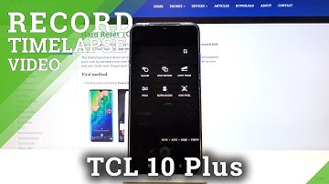 How to Record Timelapse in TCL 10 Plus – Find Timelapse Option