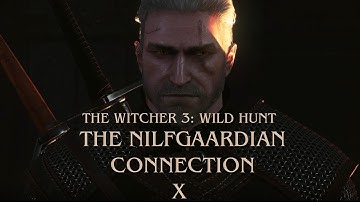 The Witcher 3: Wild Hunt | The Nilfgaardian Connection (Part 10) | PC